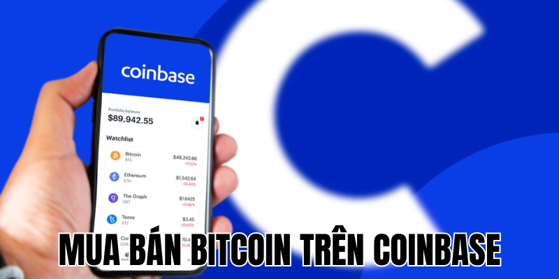 Mua Bán Bitcoin Trên Coinbase: Hướng Dẫn Chi Tiết Dành Cho Người Mới 16 Anh Thumb bai viet1 46