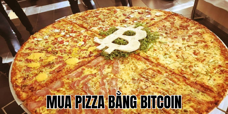 Mua Pizza Bằng Bitcoin: Từ Ngày Đầu Tiên Đến Hiện Tại 17 Anh Thumb bai viet1 47